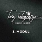 3. MODUL – OBRADA FOTOGRAFIJE