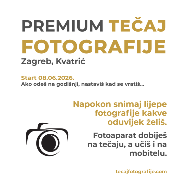 Premium tecaj fotografije Zagreb 08062026
